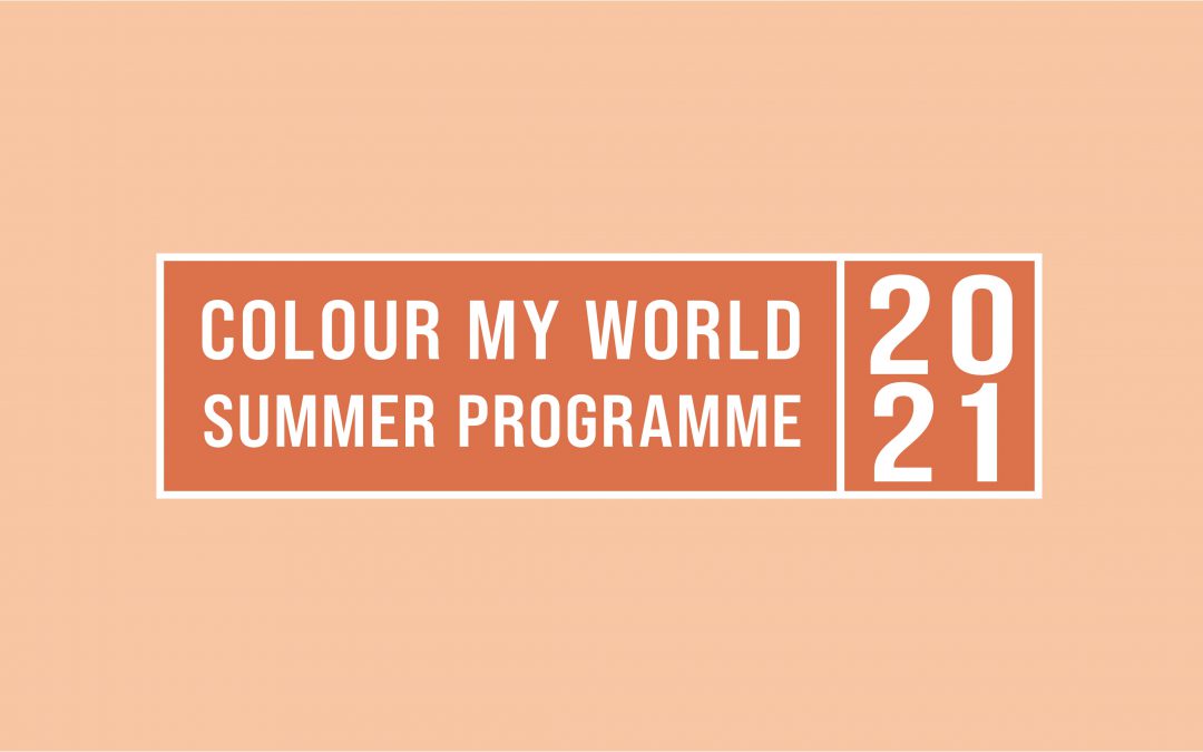 Colour My World Summer 2021 Programme Guide