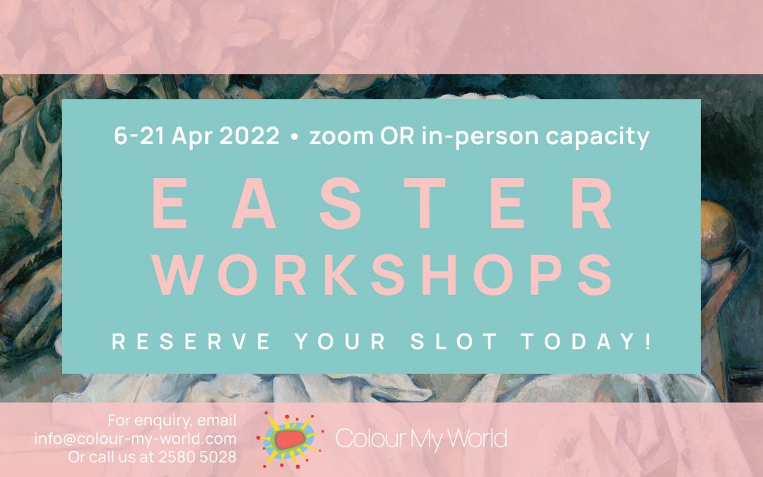 Colour My World Easter Workshop 2022