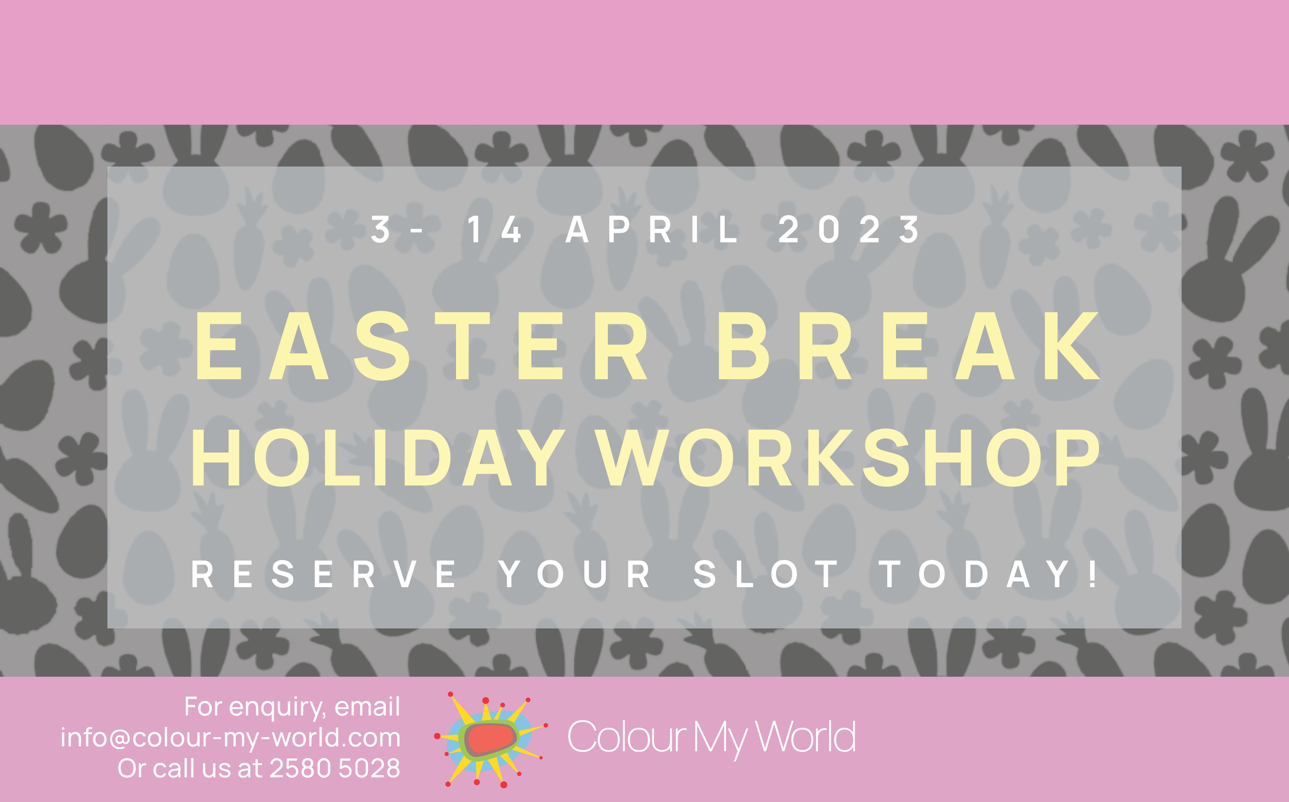 Easter 2023 Colour My World