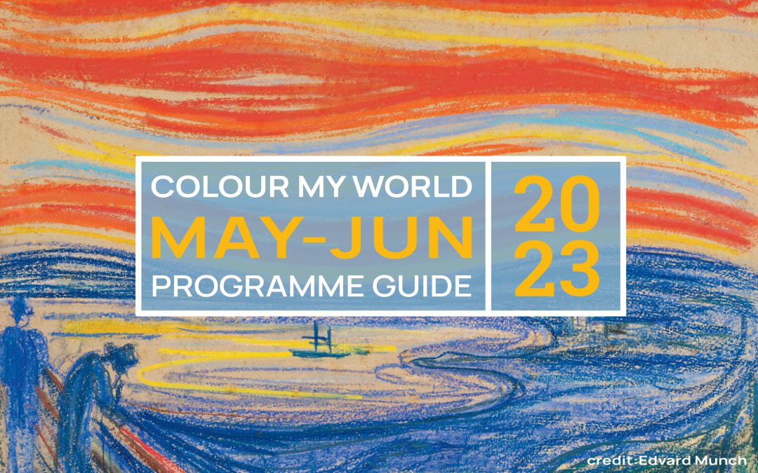 Colour My World Visual Arts E-Bulletin May-Jun 2023