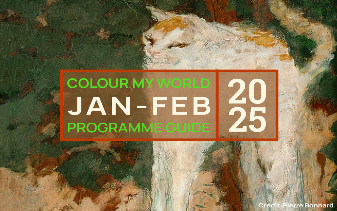 Colour My World Visual Arts E-Bulletin Jan-Feb 2025