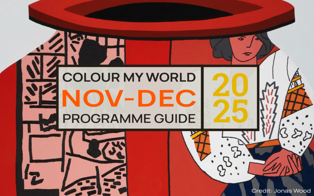 Colour My World Visual Arts E-Bulletin Nov-Dec 2025