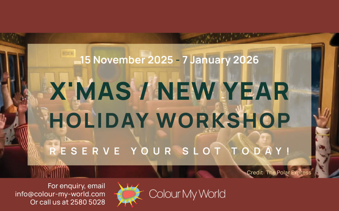 Colour My World X’mas 2025 / New Year 2026 Holiday Workshop